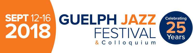 2018 Guelph Jazz Festival